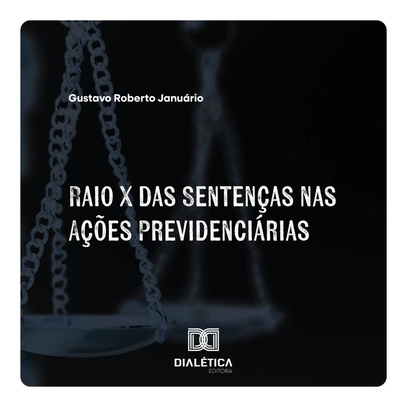 Raio X das Sentenças nas Ações Previdenciárias