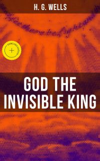 GOD THE INVISIBLE KING