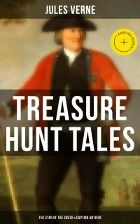 Treasure Hunt Tales: The Star of the South & Captain Antifer