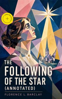 The Following of the Star (Annotated)