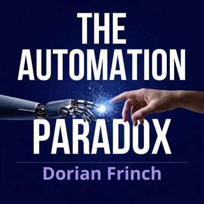 The Automation Paradox