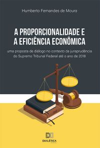 A proporcionalidade e a eficiência econômica