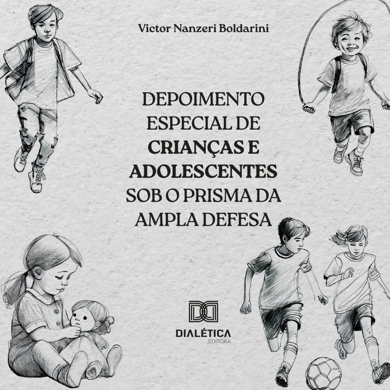 Depoimento especial de crianças e adolescentes sob o prisma da ampla defesa