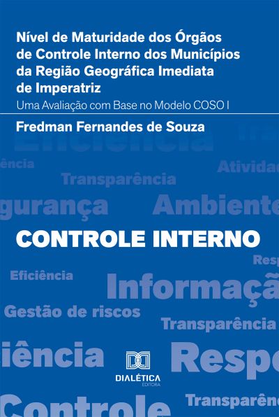 Nível de Maturidade dos Órgãos de Controle Interno dos Municípios da Região Geográfica Imediata de Imperatriz