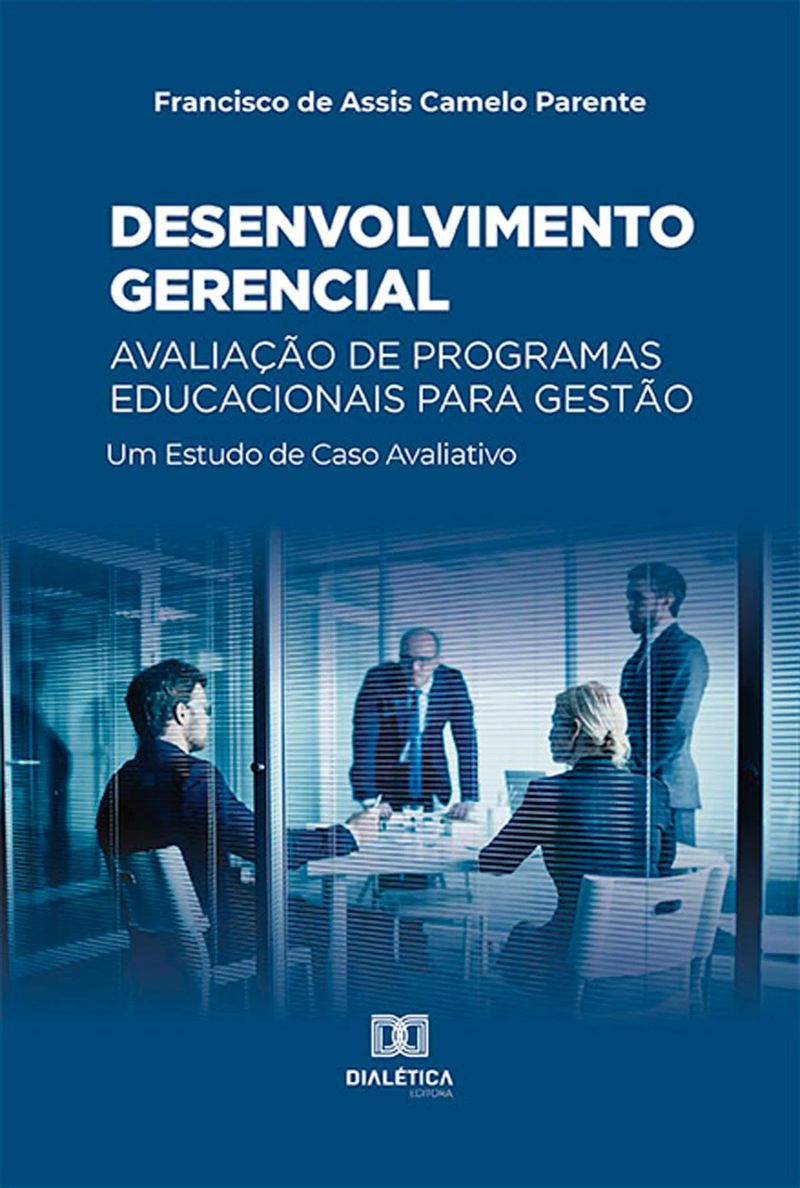 Desenvolvimento gerencial – Avaliação de Programas Educacionais para Gestão