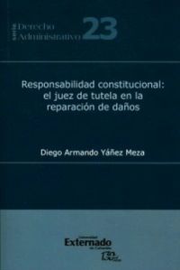 Responsabilidad constitucional: el juez de tutela en la reparación de daños