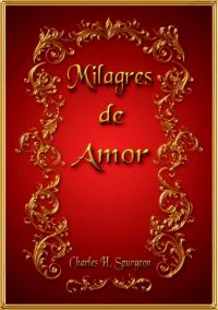 Milagres De Amor