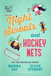 Night Sweats and Hockey Nets