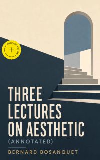 Three Lectures on Aesthetic (Annotated)