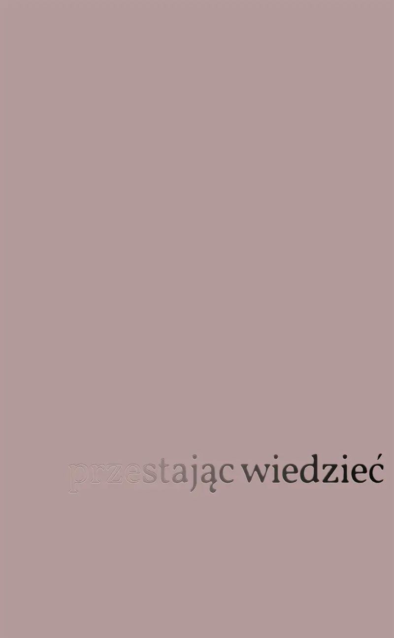 Przestając wiedzieć