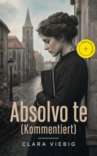 Absolvo te (Kommentiert)