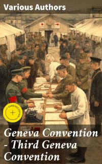 Geneva Convention — Third Geneva Convention