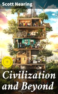 Civilization and Beyond