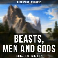 Beasts, Men and Gods