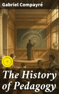 The History of Pedagogy