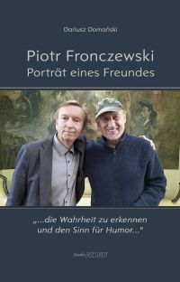 Piotr Fronczewski. Porträt eines Freundes