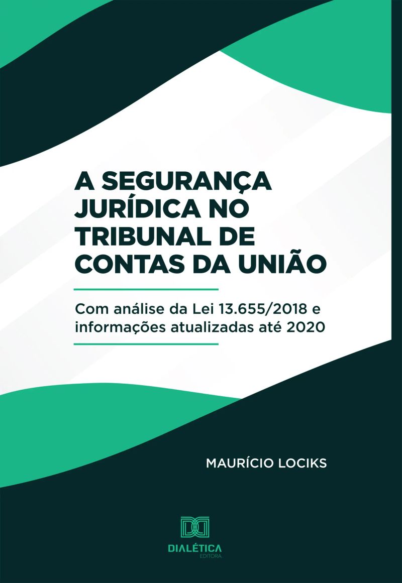 A segurança jurídica no tribunal de contas da união