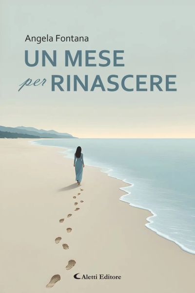 Un mese per rinascere