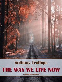 The Way We Live Now