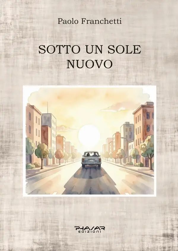 Sotto un sole nuovo