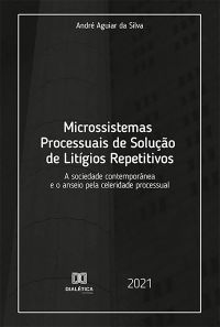 Microssistemas Processuais de Solução de Litígios Repetitivos