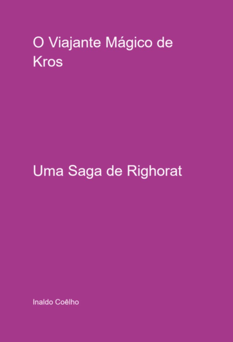 O Viajante Mágico De Kros
