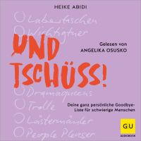 Und Tschüss!