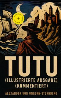 Tutu (Illustrierte Ausgabe) (Kommentiert)
