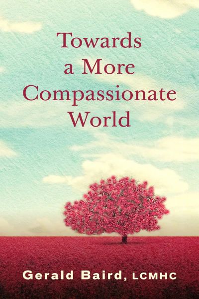 Towards a More Compassionate World