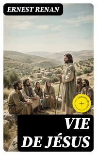 Vie de Jésus