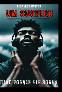 Um Suspiro