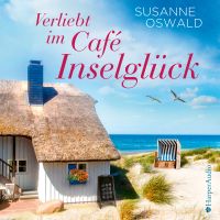 Verliebt im Café Inselglück (ungekürzt)