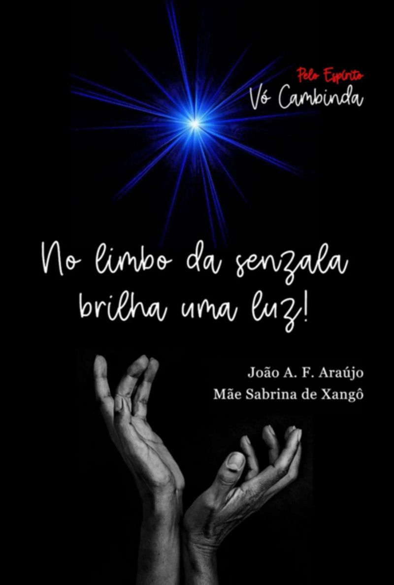 No Limbo Da Senzala Brilha Uma Luz