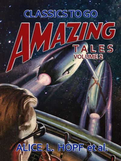 Amazing Tales Volume 2