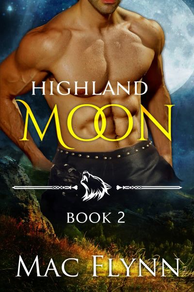 Highland Moon #2: Scottish Werewolf Shifter Romance