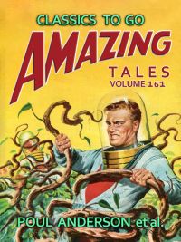 Amazing Tales Volume 161