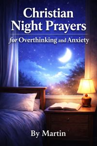 Christian Night Prayers for Overthinking and Anxiety