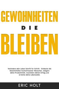 Gewohnheiten, die bleiben