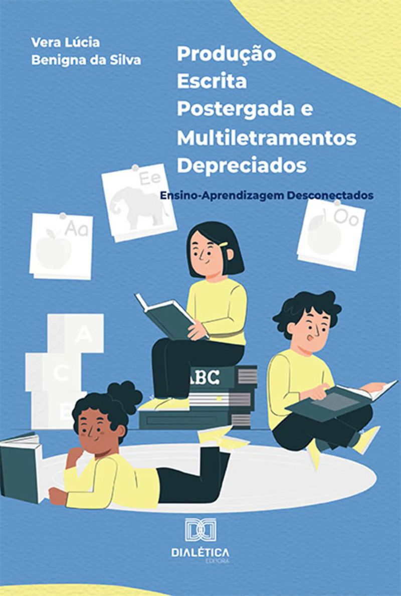 Produção escrita postergada e multiletramentos depreciados