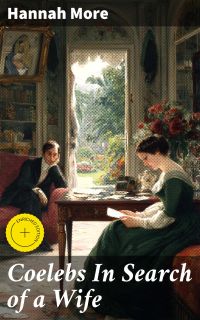 Coelebs In Search of a Wife