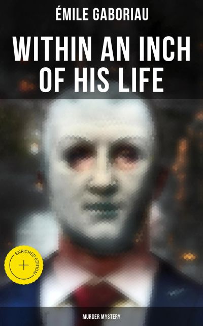Within an Inch of His Life (Murder Mystery)
