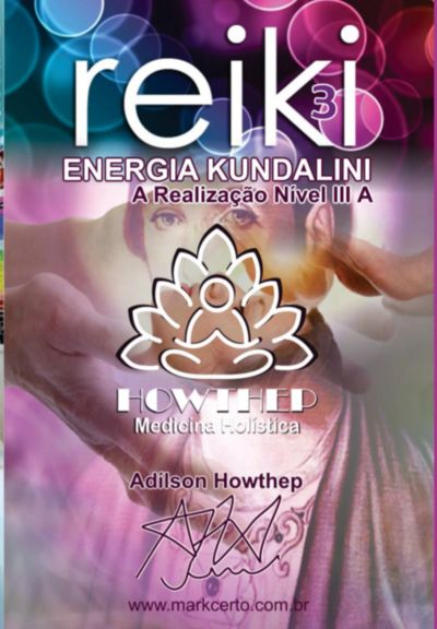 Curso De Reiki Nível Iii A | Os Tchakras Em Cores 156 Pgns