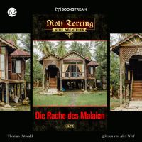 Rolf Torring - Neue Abenteuer, Folge 62: Die Rache des Malaien