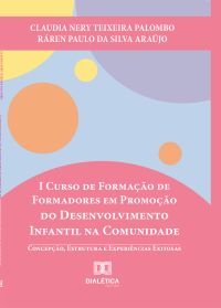 I Curso de Formação de Formadores em Promoção do Desenvolvimento Infantil na Comunidade