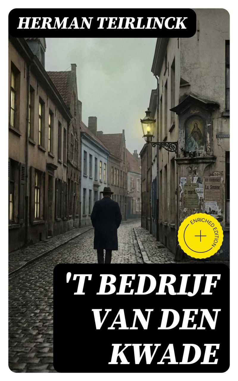 't Bedrijf van den kwade