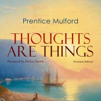 Thoughts Are Things