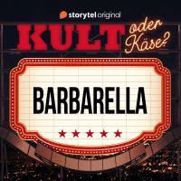 Kult oder Käse - 'Barbarella'