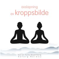 Avslapning av kroppsbilde
