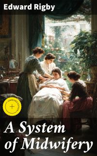 A System of Midwifery