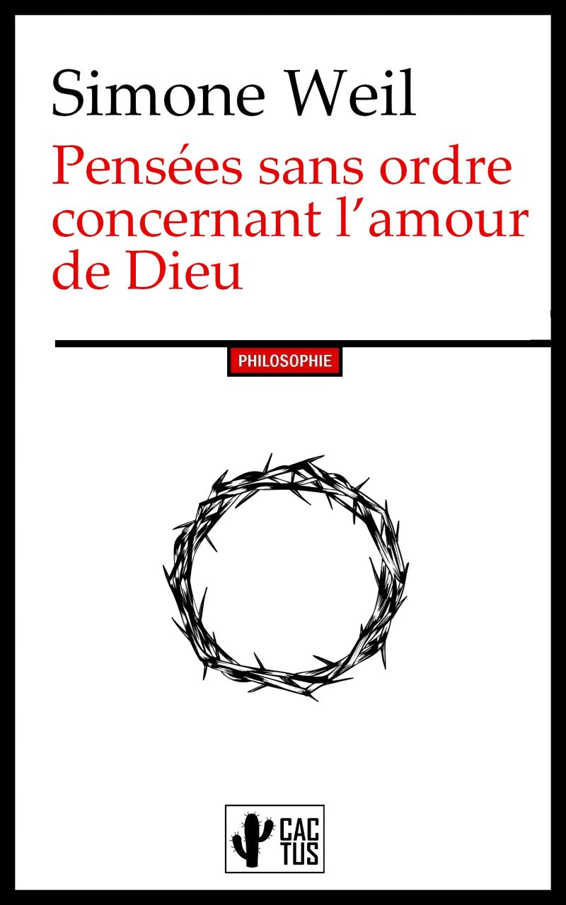 Pensées sans ordre concernant l’amour de Dieu